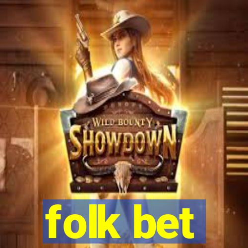 folk bet